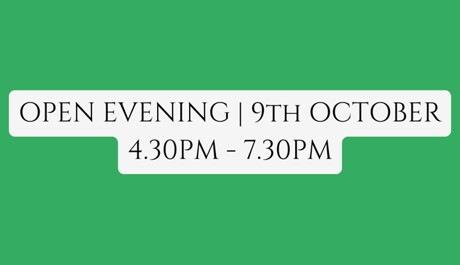 Open Evening 9th October 2025
